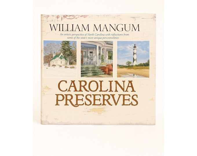 Willam Magnum "Carolina Preserves" First Edition Hardcover Dust Cover Vintage Coffee Table Books North Carolina Local Artist Gift Home Decor