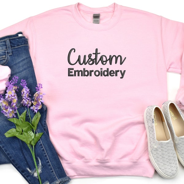 Custom Embroidery Crewneck Sweatshirts, Personalized Logo/design/text Unisex Sweaters, Couple Matching Shirt, Special Birthday Gifts for Dad