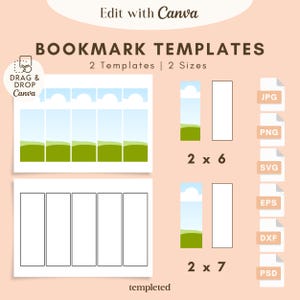 May include: Bookmark templates with a landscape design, available in two sizes: 2 x 6 inches and 2 x 7 inches. The templates are in JPG, PNG, SVG, EPS, DXF, and PSD formats. The text on the image says "BOOKMARK TEMPLATES" and "Edit with Canva".