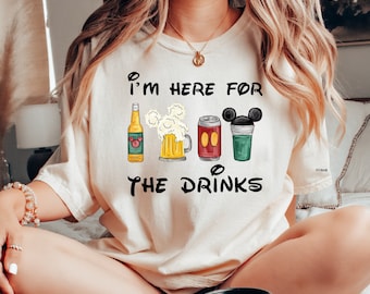 I am Here For The Drinks T-Shirts, Disney Drinking Shirt, Disneyland Trip Shirts, Mickey Bar Epcot Wine Family Vacation, RRG0312