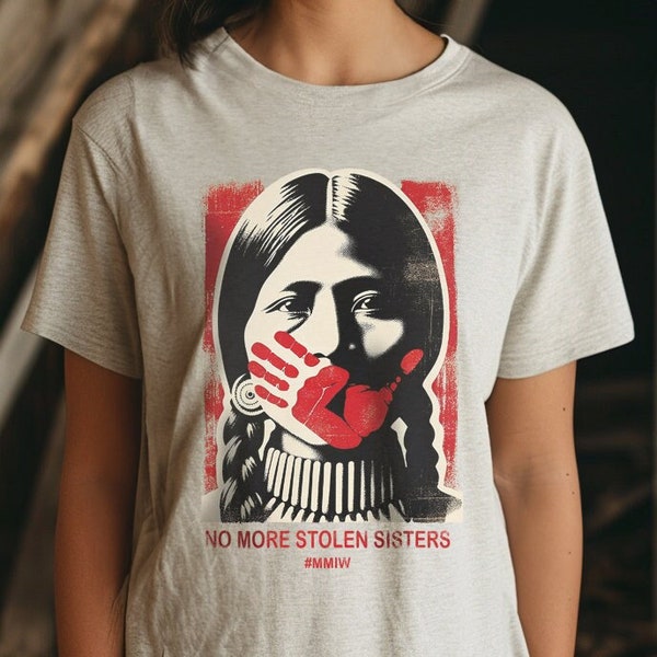 "Recyceltes ""No More Stolen Sisters"" MMIW T-Shirt || Ermordete und vermisste indigene Frauen || Indianerinnen