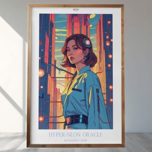 Poster Cyberpunk Hyper-Neon Oracle Futuristic Woman Neon Art Print Retro Sci-Fi Wall Decor Imaginative Series Tech lovers gift