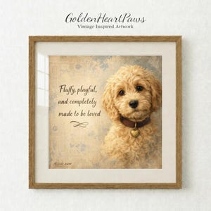 May include: A framed print of a golden doodle puppy with a brown collar and heart-shaped tag. The artwork includes the text "Fluffy, playful, and completely made to be loved" in a vintage style, with the Golden Heart Paws logo.