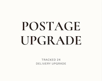 Postage Upgrade • UK ONLY