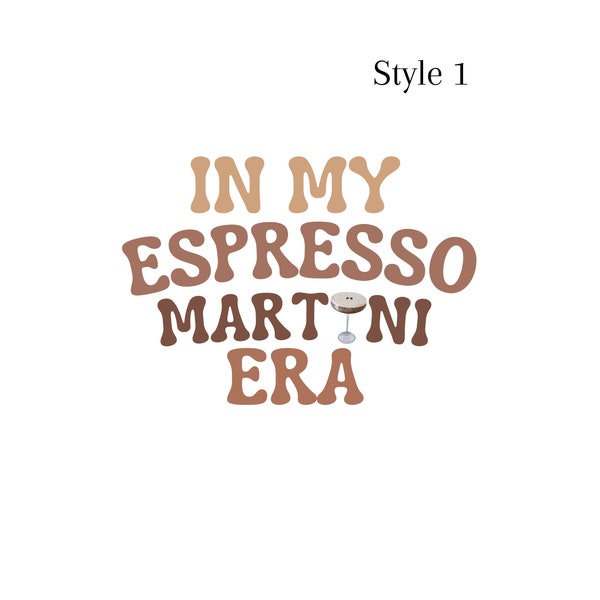 Espresso Martini Sticker, Espresso Martini Era Sticker, Tini Time, Espresso Sticker Style 1