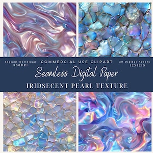Puede incluir: Un conjunto de papeles digitales con cuatro texturas de perlas iridiscentes en tonos azules, morados y rosas. La imagen incluye el texto "Seamless Digital Paper" y "Iridescent Pearl Texture". Los papeles miden 30.48 x 30.48 cm y son para uso comercial.
