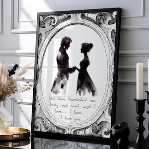 You have bewitched me Quote Mr. Darcy, Elizabeth Pride & Prejudice Jane Austen book Wall art Silhouette poster painting Vintage matte print
