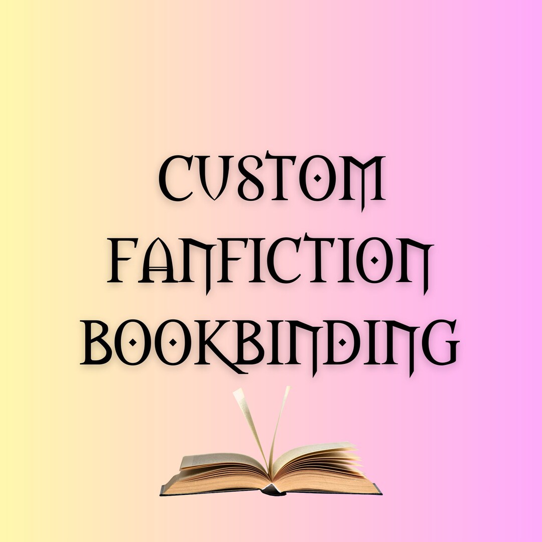 Custom Fanfic Bookbinding Etsy