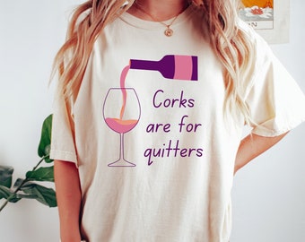 Camisa de vino, los corchos son para la camisa de los que abandonan, camiseta de vino divertida, regalo de amante del vino, camisa de despedida de soltera de vino, camiseta de degustación de vinos, regalo para ella