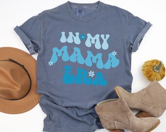 In mijn Mama tijdperk shirt, retro blauwe moeder tijdperk T-shirt, grappige moeder verjaardagscadeau, zwangerschapscadeau, vrouw cadeau, nieuwe moeder cadeau, Mama Tee