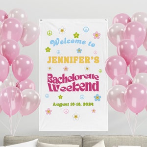 90s Bachelorette Party Welcome Banner, Flower Power Bachelorette Welcome Backdrop, 90s Bach Party Decor, Bachelorette Weekend Welcome Sign