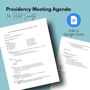 May include: A printed agenda titled "Presidency Meeting Agenda for Relief Society" with the text "Edit in Google Docs." The agenda includes sections for prayer, spiritual thought, birthdays, ministering, budget, concerns, and activities.