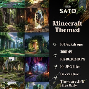May include: A digital art collage featuring Minecraft-themed backdrops. The image showcases various scenes of lush, overgrown structures and landscapes. Text on the right side reads "SATO Minecraft Themed" and lists details like "10 Backdrops" and "10 JPG Files".