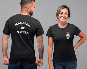 Manager of Mayhem Funny Skull Flame T-Shirt Bold Flame Skull Graphic Front and Chaos Boss Quote Back Tee