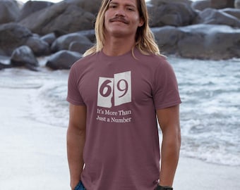 69 Innuendo Shirt, Funny Graphic Tee, Explicit Humor T-Shirt, Adult Humor Top, Men's Women's Clothing