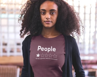 Funny One Star Review People T-Shirt Anti-Social Humor Tee with Terrible Experience Sarcastic Graphic Quote