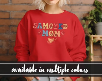 Samoyed Dog Mom Sweatshirt , Samoyed Mom Crewneck Sweatshirt, Dog Mom Sweatshirt, Dog Mom Crewneck, Samoyed Dog Gift