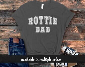 Rottie Dog Dad T-Shirt - Rottweiler Hunde-Liebhaber Geschenk - Rottie Dad Tee - Lustiges Vatertags-Hundehemd - Hundebesitzer-Kleidung