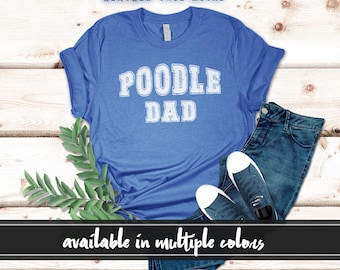 Pudel Hund Dad T-Shirt | Lustiges Pudel-Liebhaber-Geschenk | Niedliche Hunde Dad Kleidung | Hundebesitzer-Bekleidung | Niedliches Pudel-Liebhaber-Geschenk-T-Shirt