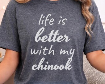 Life is Better With My Chinook T-Shirt, Adorable Dog Lover Gift Tee, Unique Chinook Breed Owner Shirt for Pet Parents, Dog Dad T Shirt