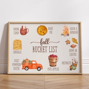 May include: A printable fall bucket list with illustrations of autumn activities. The list includes: drink cider, snuggle, visit pumpkin patch, bake pie, pick apples, jump in leaves, have a bonfire, and decorate.