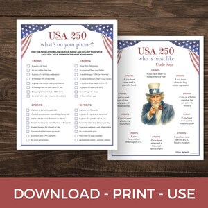 May include: Two printable game sheets with a patriotic theme. One sheet asks "USA 250 what's on your phone?" and the other asks "USA 250 who is most like Uncle Sam?" Both sheets have a red, white, and blue color scheme.