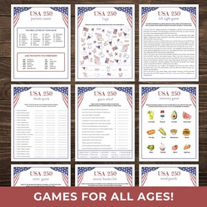 May include: Nine printable game sheets with patriotic themes, including "Patriotic Name," "I Spy," and "Memory Game." Each sheet features a red, white, and blue design with the text "USA 250." The bottom of the image reads "GAMES FOR ALL AGES!"