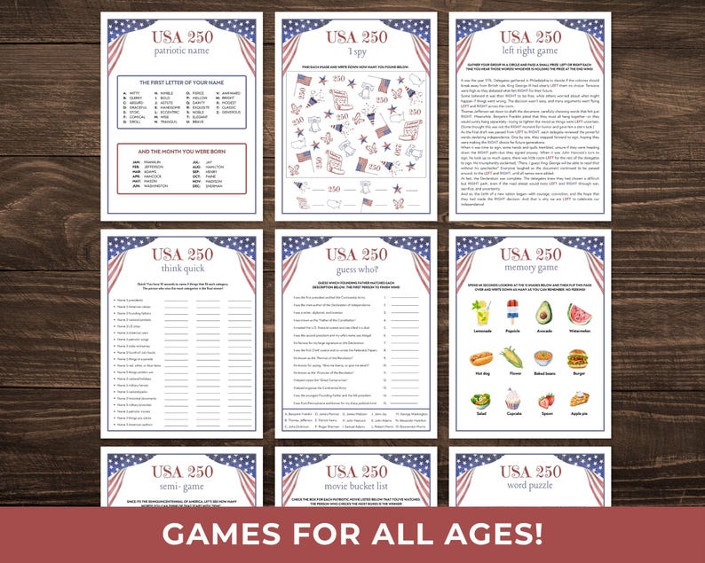 May include: Nine printable game sheets with patriotic themes, including "Patriotic Name," "I Spy," and "Memory Game." Each sheet features a red, white, and blue design with the text "USA 250." The bottom of the image reads "GAMES FOR ALL AGES!"