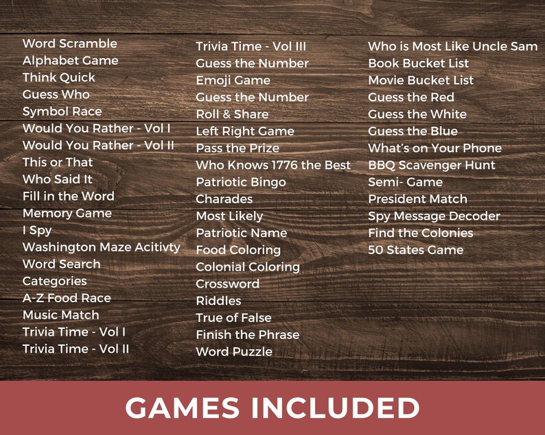 May include: A wooden background displays a list of games, including Word Scramble, Trivia Time, and Emoji Game. The text "GAMES INCLUDED" is at the bottom. The games are categorized and suitable for various ages and interests.
