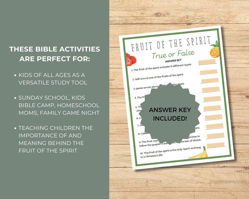 May include: A printable Bible study game for kids and adults. The game is called "Fruit of the Spirit: True or False". The game features a green background with fruit illustrations and text in black and white.