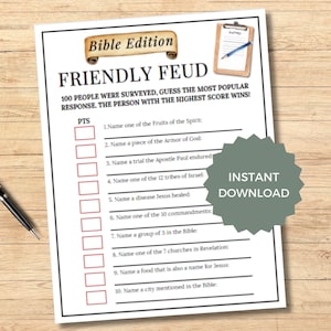 May include: A printable Bible-themed game called "Friendly Feud". The game asks players to guess the most popular answers to 10 Bible-related questions.  The person with the highest score wins.