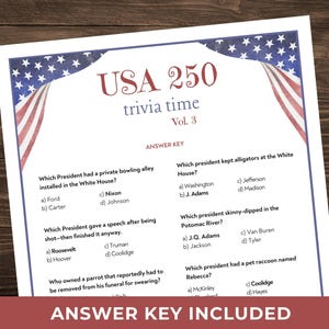 May include: A trivia game sheet titled "USA 250 trivia time Vol. 3" with questions about U.S. presidents. The sheet has a red, white, and blue design with the text "ANSWER KEY INCLUDED".