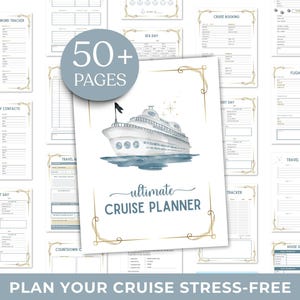 Op de afbeelding: Een verzameling afdrukbare cruiseplannerpagina's. De centrale pagina toont een aquarelillustratie van een cruiseschip met de tekst "ultimate CRUISE PLANNER". De afbeelding bevat pagina's voor verschillende cruiseplanningsbehoeften, met de tekst "50+ PAGES" en "PLAN YOUR CRUISE STRESS-FREE".