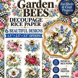 May include: A sheet of decoupage rice paper titled Garden Bees featuring six floral and bee designs. The text includes Little Papier Prints, Garden Bees, 6 Beautiful Designs, and 1.5, 2.5, 3.5 inch options. It shows a scalloped plate with a bee and flower motif.