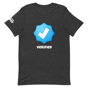 May include: Dark heather grey t-shirt with a blue verified checkmark icon and the word "verified" in white text.