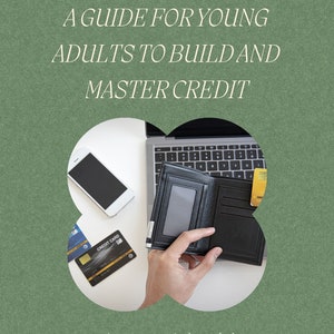 E-book Credit 101, construção de crédito para jovens adultos, finanças pessoais, abertura de negócios, serviços bancários, cartões de crédito, empréstimos e muito mais