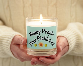 Happy People Play Pickleball - Pickleball Candle & Gift - Natural Scent