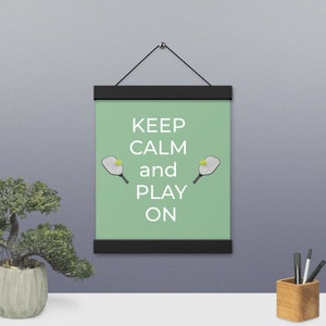 Keep Calm & Play On - Pickleball - Poster Wall Art / Gift