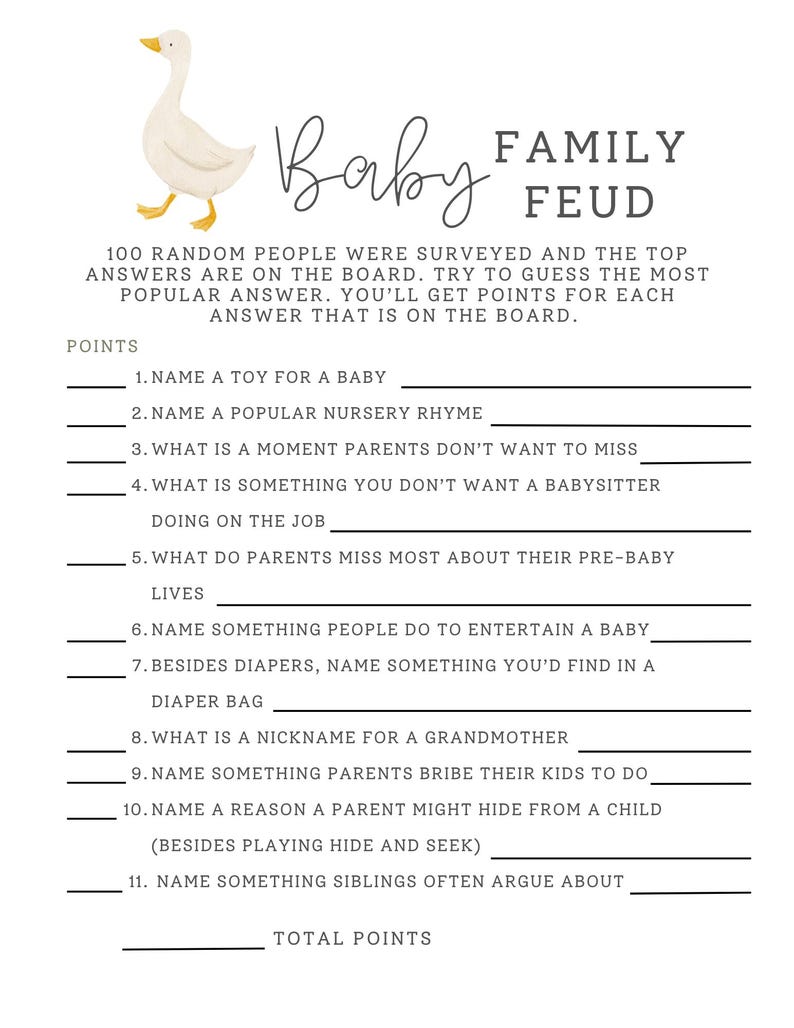 K&ouml;nnte beinhalten: Eine druckbare Baby Family Feud Spielkarte. Die Karte zeigt eine Aquarellillustration einer wei&szlig;en Gans und den Spieltitel in handschriftlicher Schrift. Das Spiel enth&auml;lt L&uuml;ckentexte zu Themen rund ums Baby.