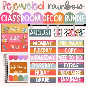 May include: A colorful classroom decor bundle with the text "Bejeweled rainbow CLASSROOM DECOR BUNDLE". Includes monthly calendars, daily schedules, and a planner labeled "Sub Plans 2023-2024".