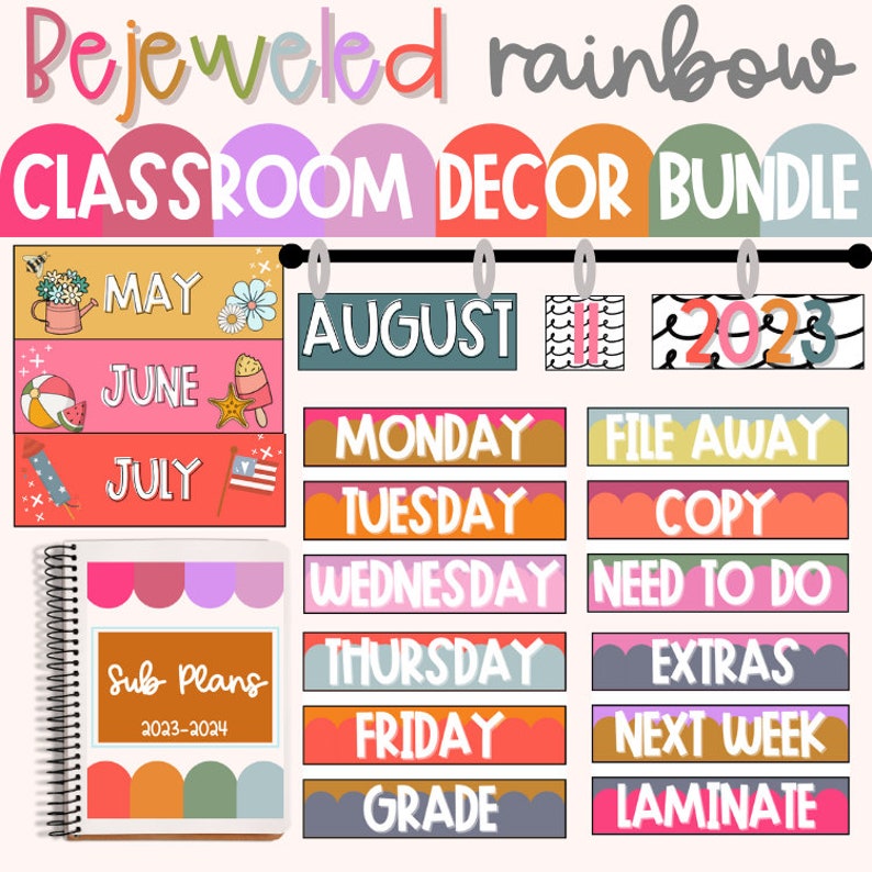 May include: A colorful classroom decor bundle with the text "Bejeweled rainbow CLASSROOM DECOR BUNDLE". Includes monthly calendars, daily schedules, and a planner labeled "Sub Plans 2023-2024".