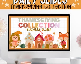 Op de afbeelding: Een computermonitor toont een Thanksgiving-presentatie. Het scherm toont "Thanksgiving Collection" met illustraties van een egel, paddenstoelhuizen en een vos. De bovenste banner luidt "Daily Slides Thanksgiving Collection."