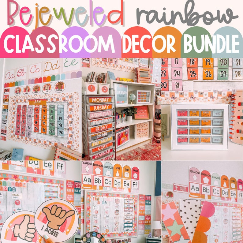 May include: A classroom decor bundle with a rainbow theme. The image shows various classroom decorations, including alphabet letters, calendar, and labels. The text "Bejeweled rainbow CLASSROOM DECOR BUNDLE" is at the top. The color scheme includes pink, orange, yellow, green, and blue.