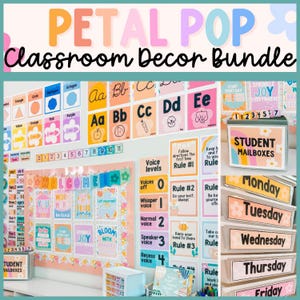 Petal Pop Pastel Classroom Decor Bundle, Calm Classroom Decor, Classroom Organization, Bright Classroom, Elementary, Editable Decor
