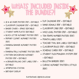 May include: A pink and gold graphic with the text "WHATS INCLUDED INSIDE THE BUNDLE?!" and a list of classroom resources, including posters, calendars, labels, and more. The image has star accents.