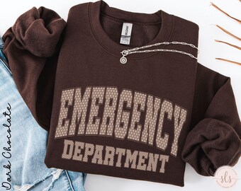 Emergency Department Sweatshirt, Emergency Nurse Sweatshirt, ER ED Nurse Sweatshirt, Emergency Nurse Gift, Emergency Room Nurse Sweatshirt