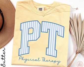 Physical Therapy Shirt, Physical Therapy Sweatshirt, Physical Therapist Tee,PT Graduation Gift,Physical Therapist Assistant, PT Student Gift