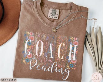 Comfort Colors Reading Coach Shirt, Reading Teacher Gift, Reading Team, Reading Squad, Librarian Shirt, Teacher Appreciation, Library Shirt