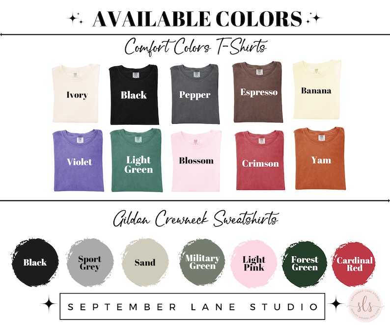 May include: Image showcasing a variety of Comfort Colors T-shirts and Gildan Crewneck Sweatshirts in various colors. The Comfort Colors T-shirts are displayed in Ivory, Black, Pepper, Espresso, Banana, Violet, Light Green, Blossom, Crimson, and Yam. The Gildan Crewneck Sweatshirts are shown in Black, Sport Grey, Sand, Military Green, Light Pink, Forest Green, and Cardinal Red.