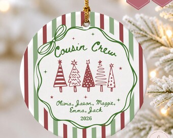 Personalized Cousin Crew Christmas Ornament, Custom Cousin Group Gift Ornament, Cousin Christmas Keepsake, Cousin Reunion Christmas Gift